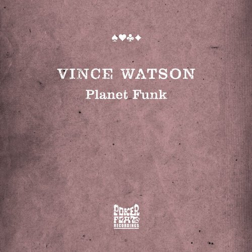 Vince Watson – Planet Funk
