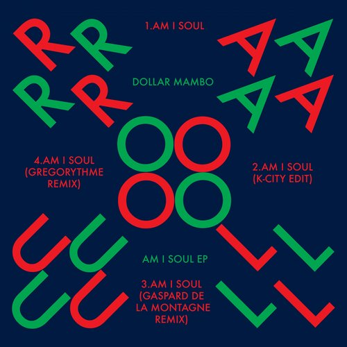 Dollar Mambo – Am I Soul