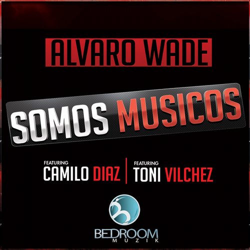 Alvaro Wade – Somos Musicos