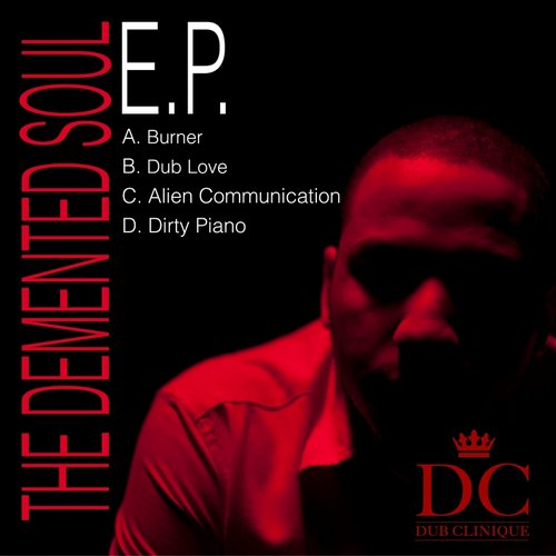 Demented Soul – The demented soul ep