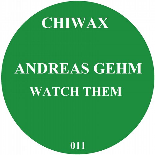 Andreas Gehm – Watch Them