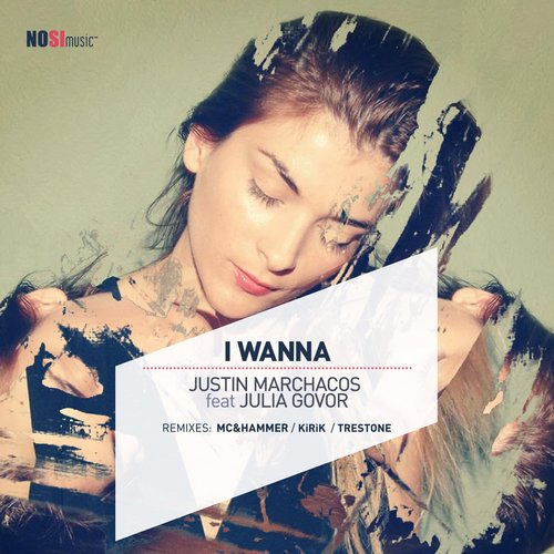 Julia Govor, Justin Marchacos – I Wanna