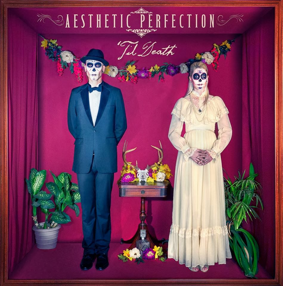 Aesthetic Perfection – ’til Death