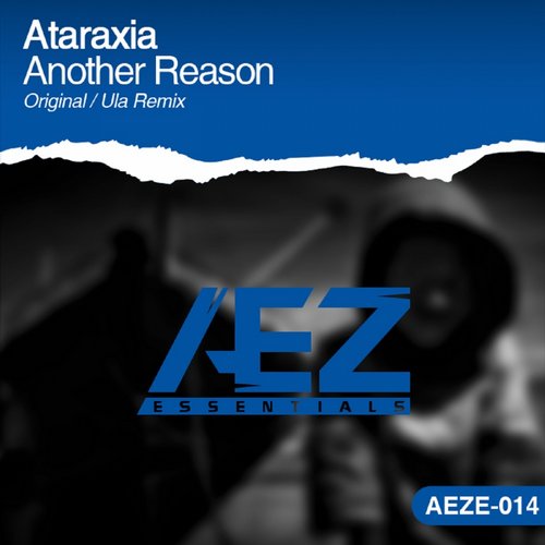 Ataraxia – Another Reason
