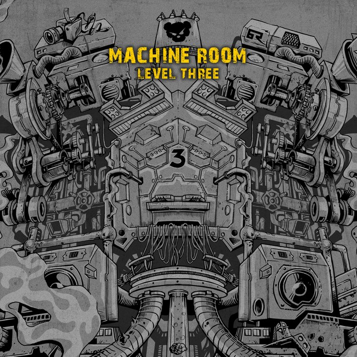 Teddy Killerz – Machine Room (Level Three)
