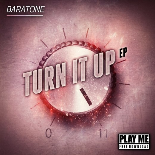 Baratone – Turn It Up EP