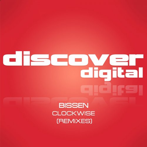 Bissen – Clockwise (Remixes)
