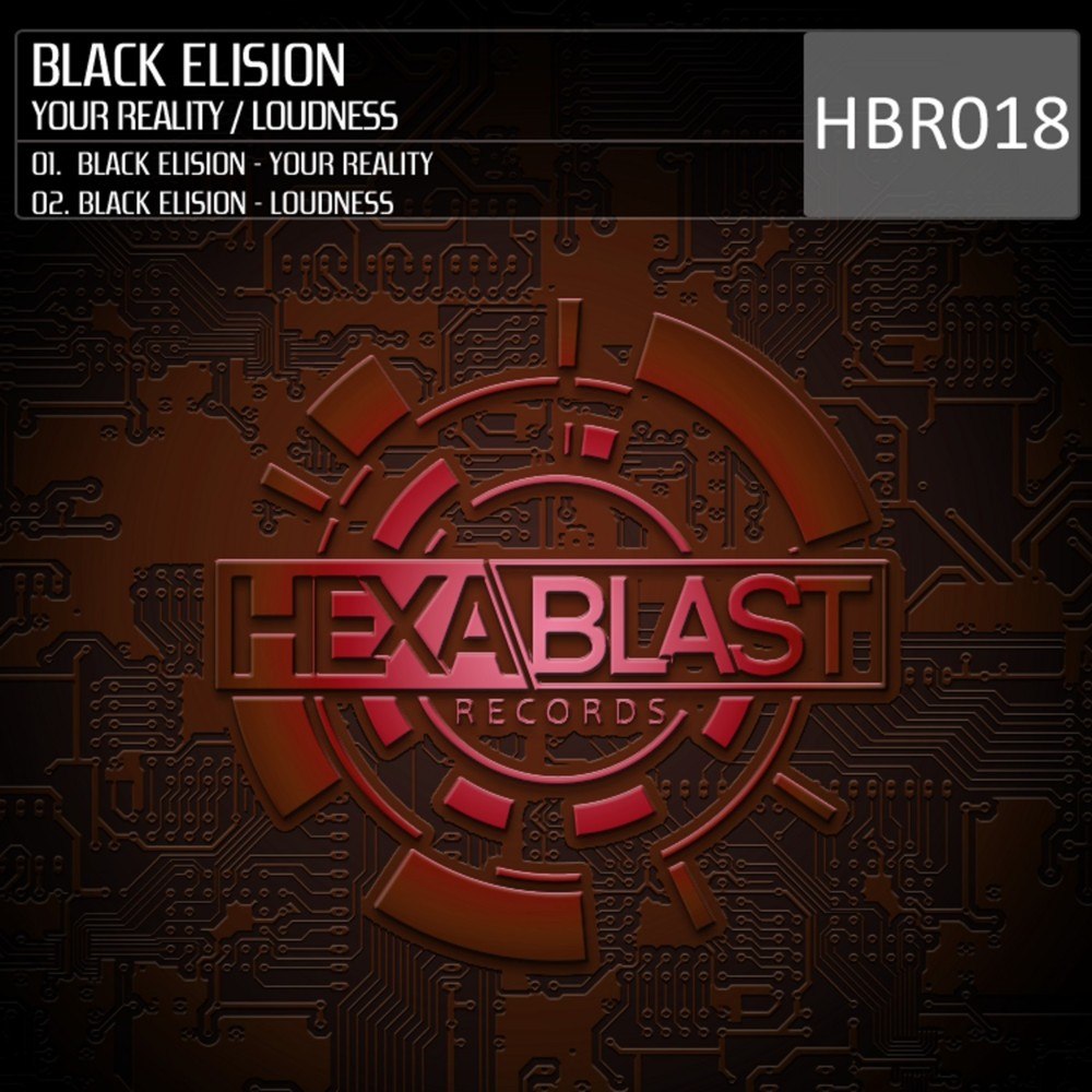 Black Elision – Your Reality / Loudness
