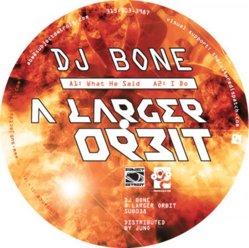 DJ Bone – A Larger Orbit