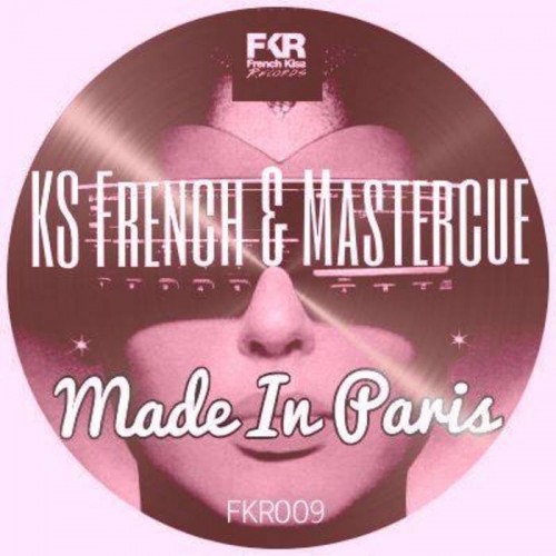 KS French & Mastercue – Made In Paris EP