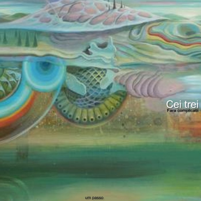 Cei Trei – Fara Complicatii