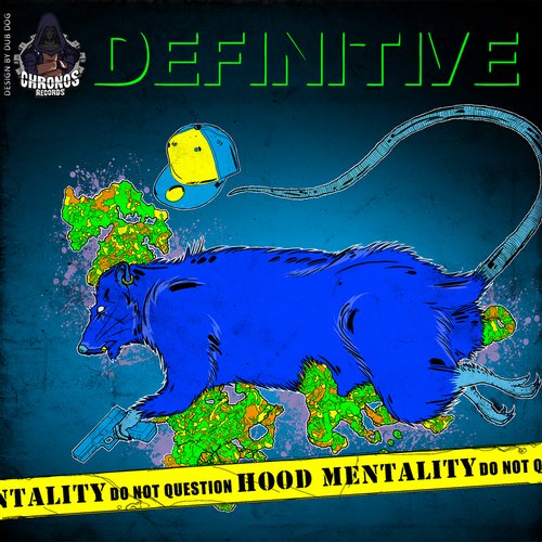 Definitive – Hood Mentality