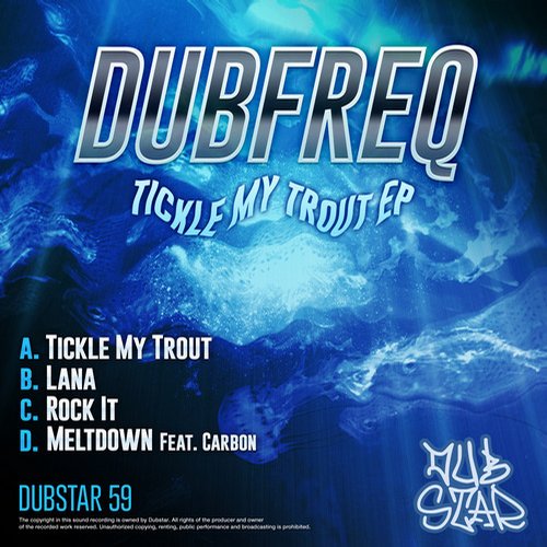 Dubfreq – Tickle My Trout EP