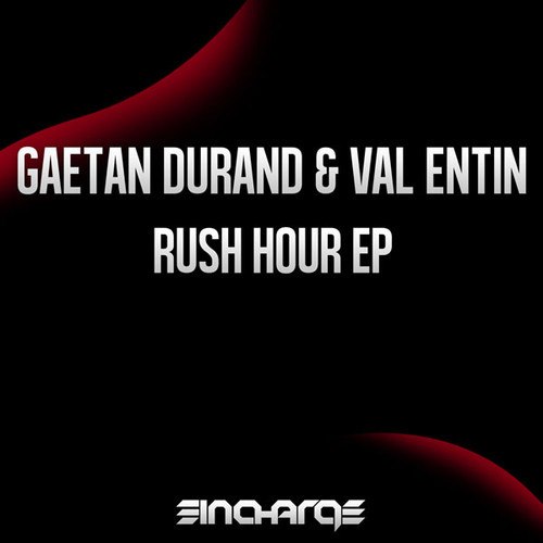 Gaetan Durand & Val Entin – Rush Hour EP