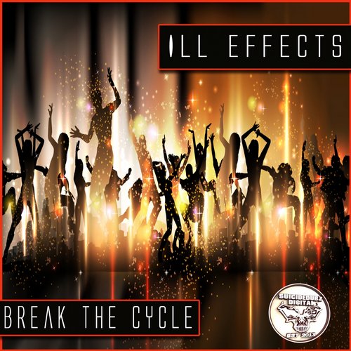 Ill Effects – Break The Cycle