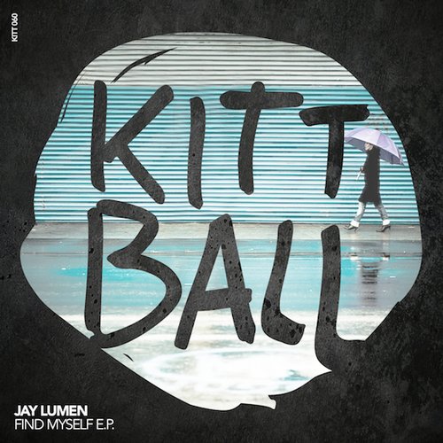 Jay Lumen – Find Myself E.P.