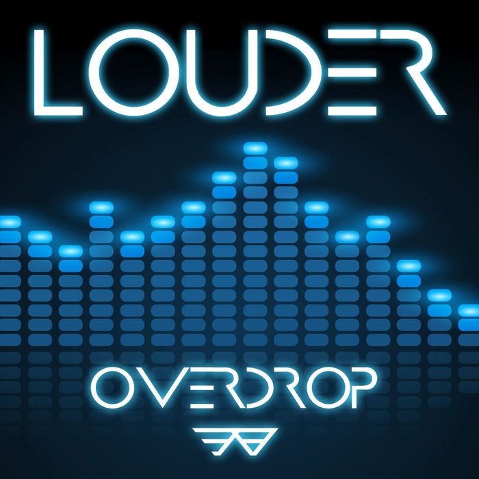 Louder – Overdrop