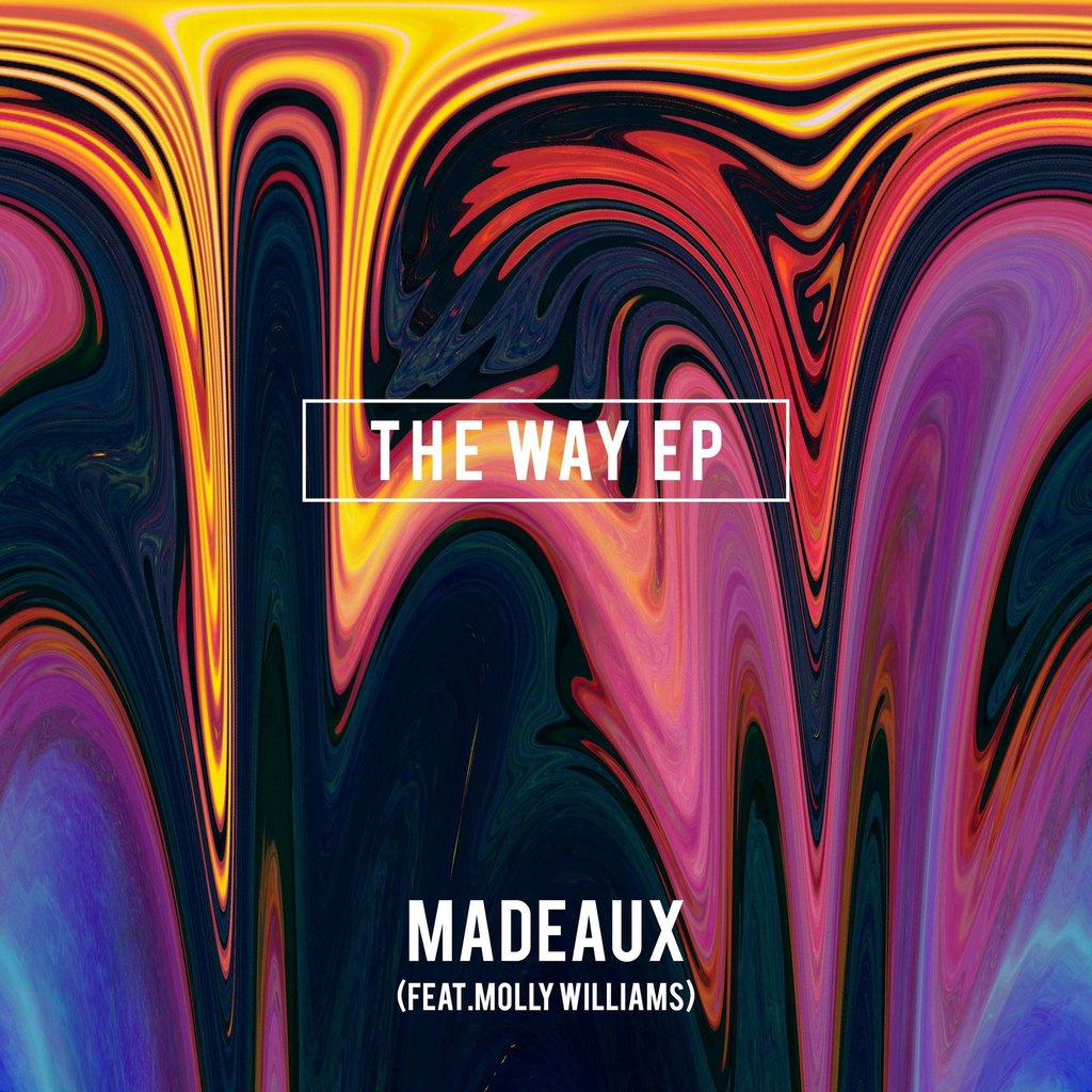 Madeaux feat. Molly – The Way EP
