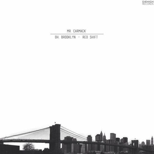 Mr. Carmack – Oh, Brooklyn / Red Shift