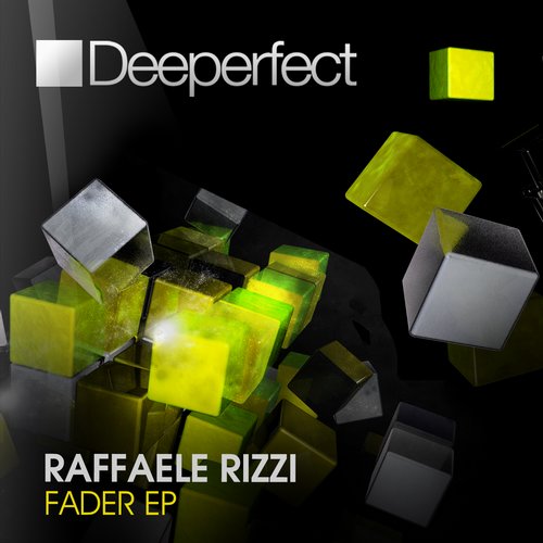 Raffaele Rizzi – Fader EP