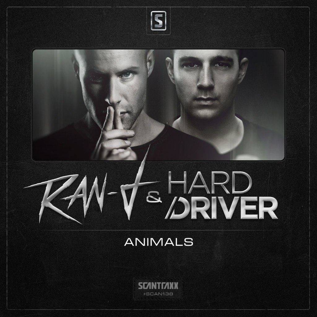 Ran-D & Hard Driver – Animals