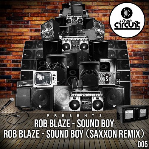 Rob Blaze – Sound Boy