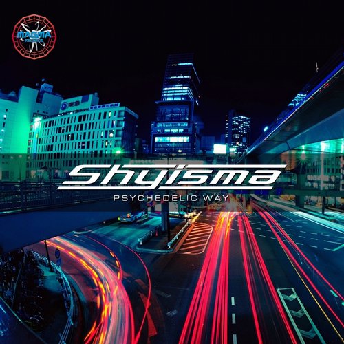 Shyisma – Psychedelic Way