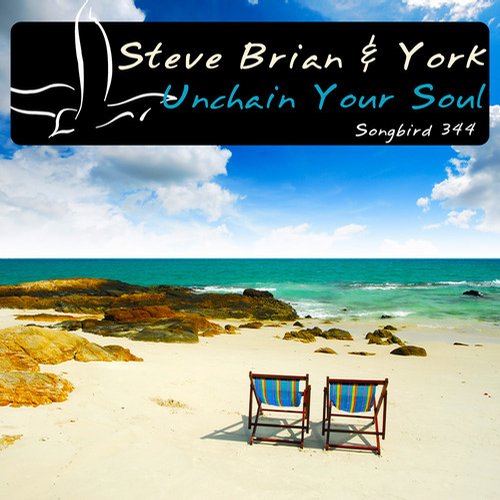 Steve Brian & York – Unchain Your Soul