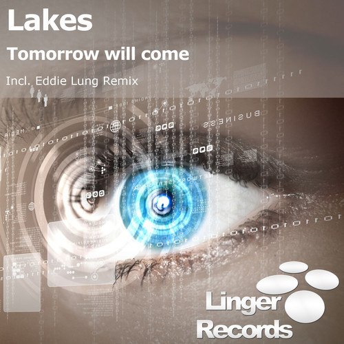 Lakes – Tomorrow Will Come
