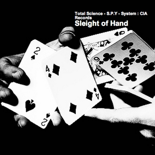 Total Science, S.P.Y & System – Sleight of Hand