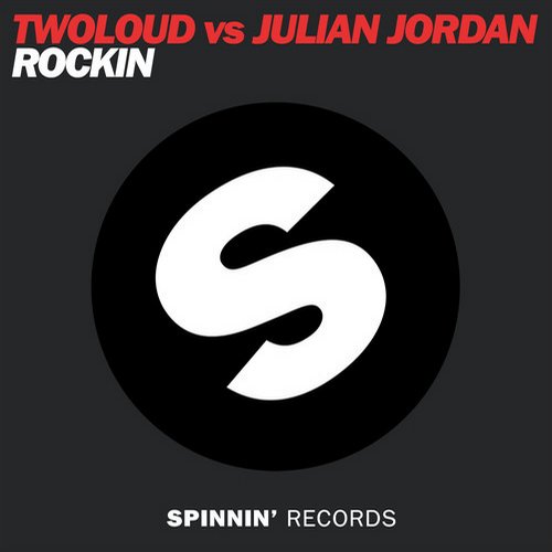 Twoloud vs Julian Jordan – Rockin