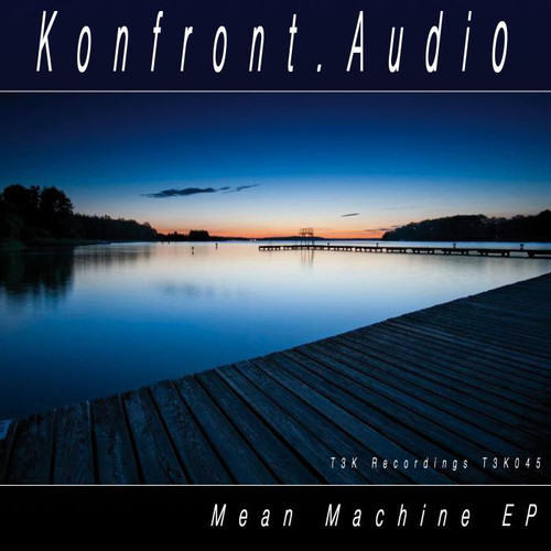 Konfront Audio – Mean Machine EP