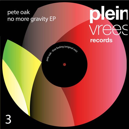 Pete Oak – No More Gravity EP