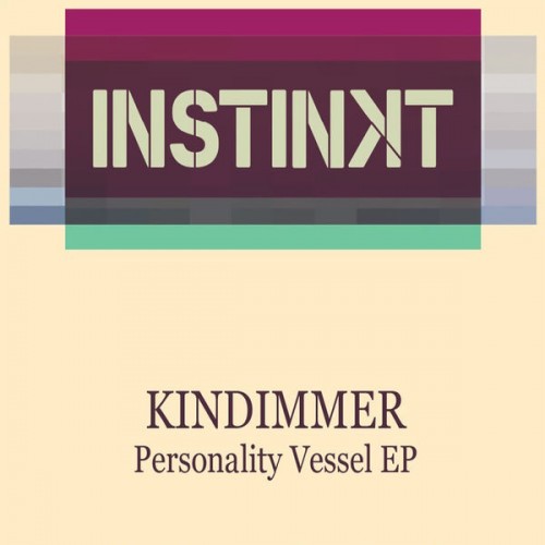 Kindimmer – Personality Vessel