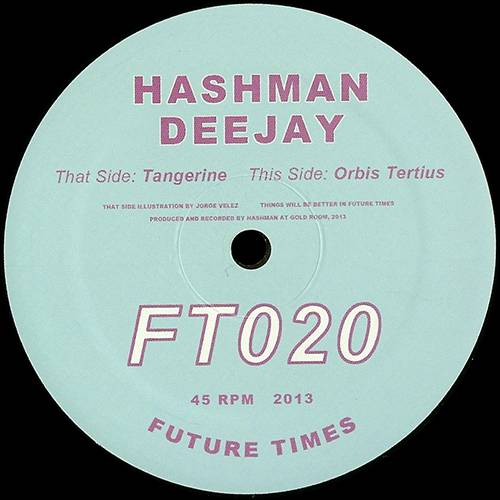 Hashman Deejay – Tangerine / Orbis Tertius