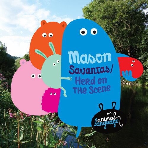 Mason – Savantas/Herd On The Scene