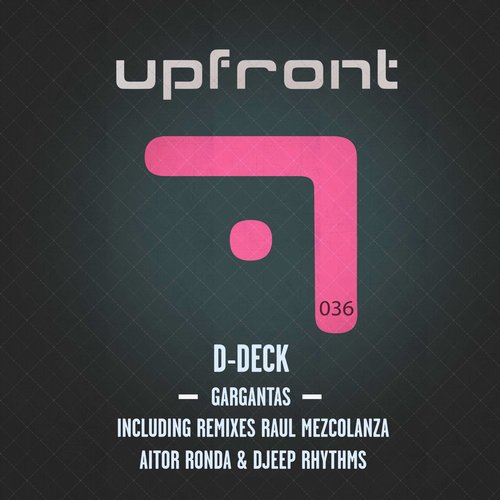 D Deck – Gargantas