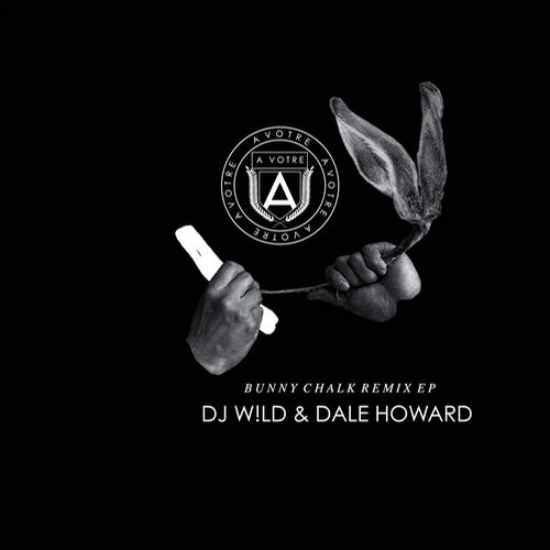 Bunny., Dale Howard, DJ W!ld – Chalk Remix
