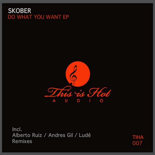 Skober – Do What You Want EP