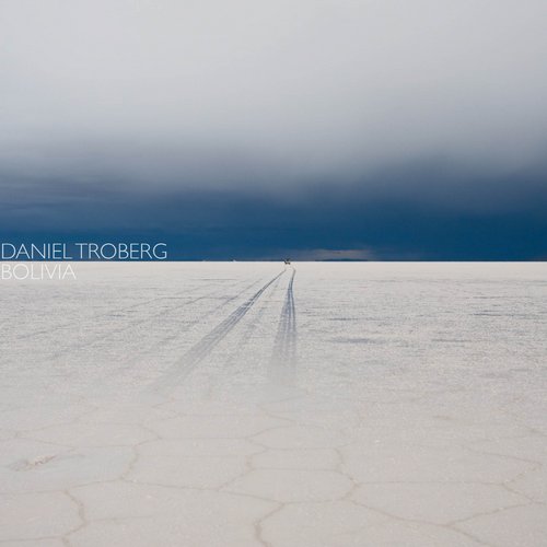 Daniel Troberg – Bolivia EP