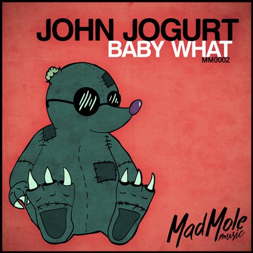John Jogurt – Baby What