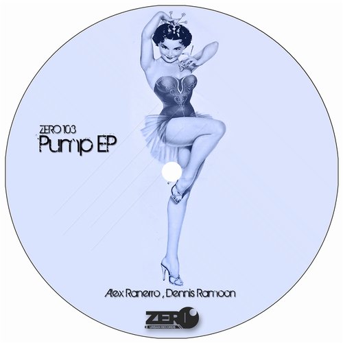 Alex Ranerro, Dennis Ramoon – Pump EP