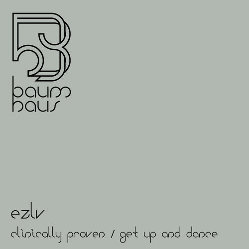Ezlv – Clinically Proven / Get Up & Dance
