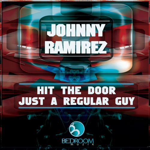 Johnny Ramirez – Hit The Door EP