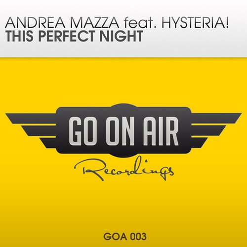 Andrea Mazza & Hysteria! – This Perfect Night
