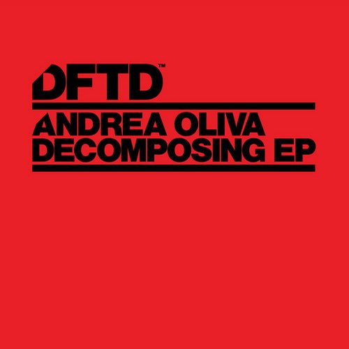 Andrea Oliva – Decomposing EP