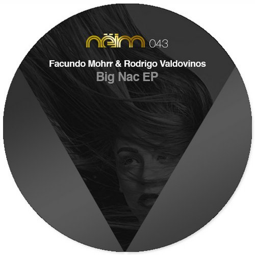 Facundo Mohrr & Rodrigo Valdovinos – Big Nac EP