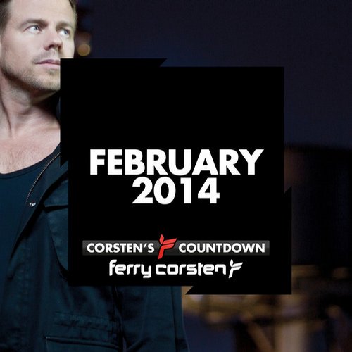 Ferry Corsten Presents: Corsten’s Countdown February 2014