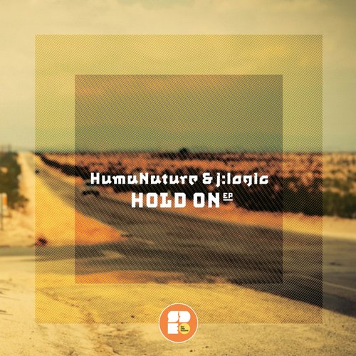 Humanature & J:Logic – Hold On EP
