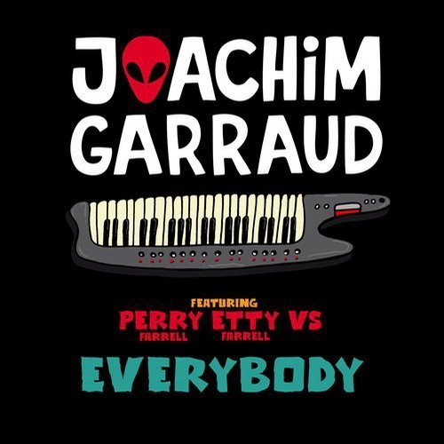 Joachim Garraud feat. Perry & Etty Farrell – Everybody